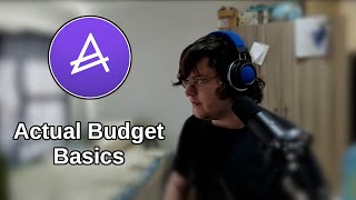 Budgeting With Actual Budget - Financial Literacy Course Lesson 2