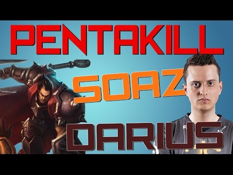 Soaz Darius Pentakill Worlds 2015