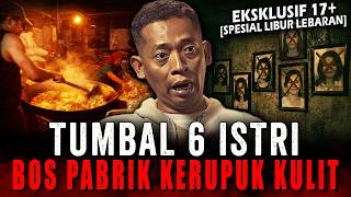 Download lagu KAWIN SAMA ULAR, BOS PABRIK INI KEKAYAANNYA NGERI2 SEDAP !! TUMBAL PESUGIHAN PABRIK KERUPUK KULIT mp3