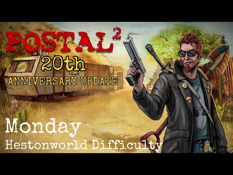Postal 2 (20th Anniversary Update) - Monday - Hestonworld Difficulty