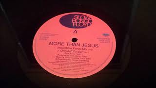 Slow Bongo Floyd - More Than Jesus (Irresistible Force Mix)