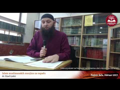 Islam muslimanskih manjina - dr. Zijad Ljakić