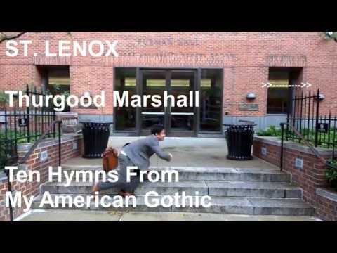 St. Lenox - Thurgood Marshall