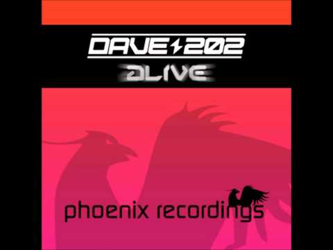 Dave 202 - Alive [Will Dukster & XB Rework]