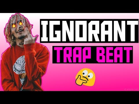 HOW TO MAKE AN IGNORANT TRAP BEAT (LIL PUMP / SMOKEPURPP TYPE BEAT) - FL STUDIO BEATMAKING
