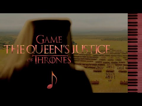 The Queen's Justice - Game of Thrones S7x03 Piano Sheet Music - Ramin Djawadi