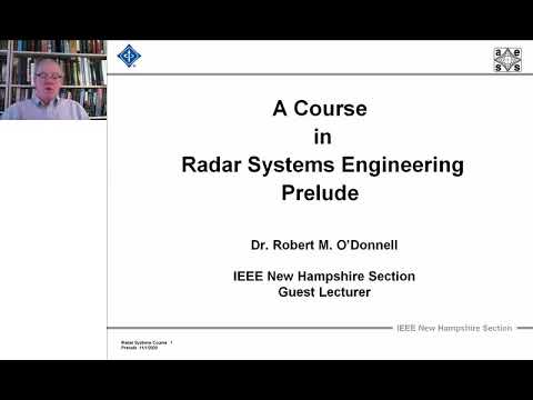 Radar Systems Engineering Course by Dr. Robert M. O'Donnell - Prelude