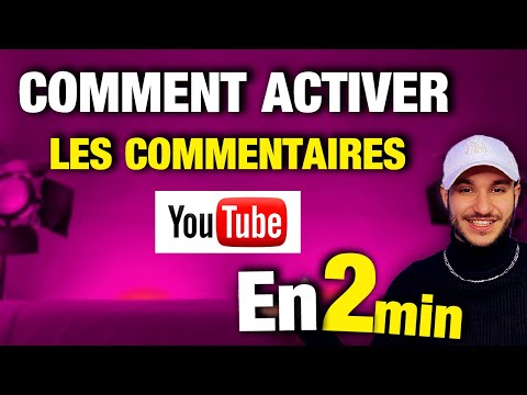 COMMENT ACTIVER LES COMMENTAIRES SUR YOUTUBE [TUTO]