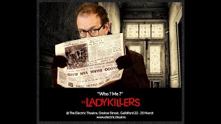 The Ladykillers - Guildburys Theatre Company at The Electric Theatre trailer