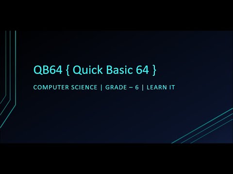 Quick Basic 64 Computer Science Coding Grade 6 Learn It