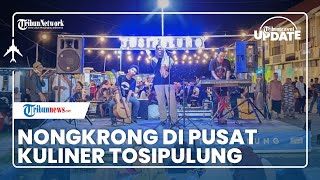 Foodcourt Tosipulung, Rekomendasi Tempat Nongkrong dan Kulineran di Sulawesi Selatan