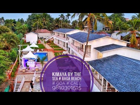 Goa Sea View Hotels | Goa Baga Beach Resort | Kimaya By The Sea | Goa Hotel Booking Near Baga Beach
