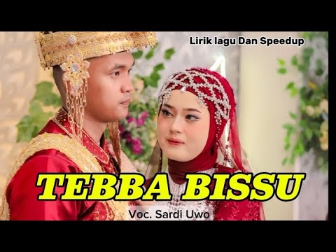 REKKO PALE TEANI ANRI MEWAKA SIBALI SENGE | TEBBA BISSU | Voc. Sardi Uwo