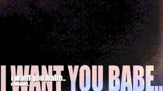 i want u babe...