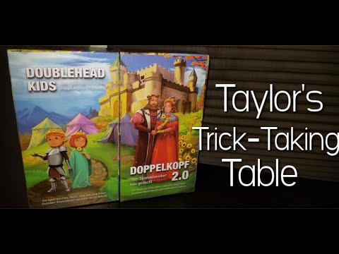 Doppelkopf (2.0 & Doublehead Kids) ~ Taylor's Trick-Taking Table