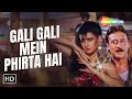 Gali Gali Mein Phirta Hai Tridev Jackie Shroff Sangeeta Bijlani Hit Song