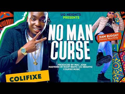 No Man Curse - Colifixe & Ram Budget