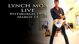 LYNCH MOB LIVE Pittsburgh March 11, 1998 - George Lynch, Anthony Esposito, John West, Bobby Ray
