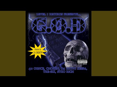 G.O.D (feat. 40 Ounce, Chozen666, Da Krypt Keepa, Tre-Six & Syko Rich)