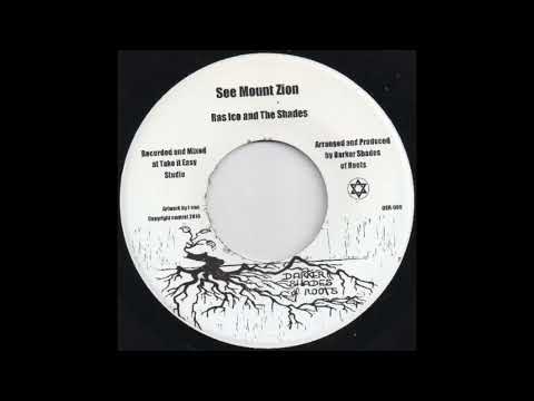 ras ico & the shades - see mount zion