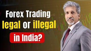 Is It Safe to Trade Forex? Legal Perspective | Anurag Aggarwal