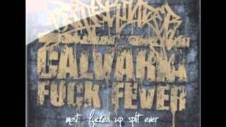 Calvaria Fuck Fever - Cocaine & Sex