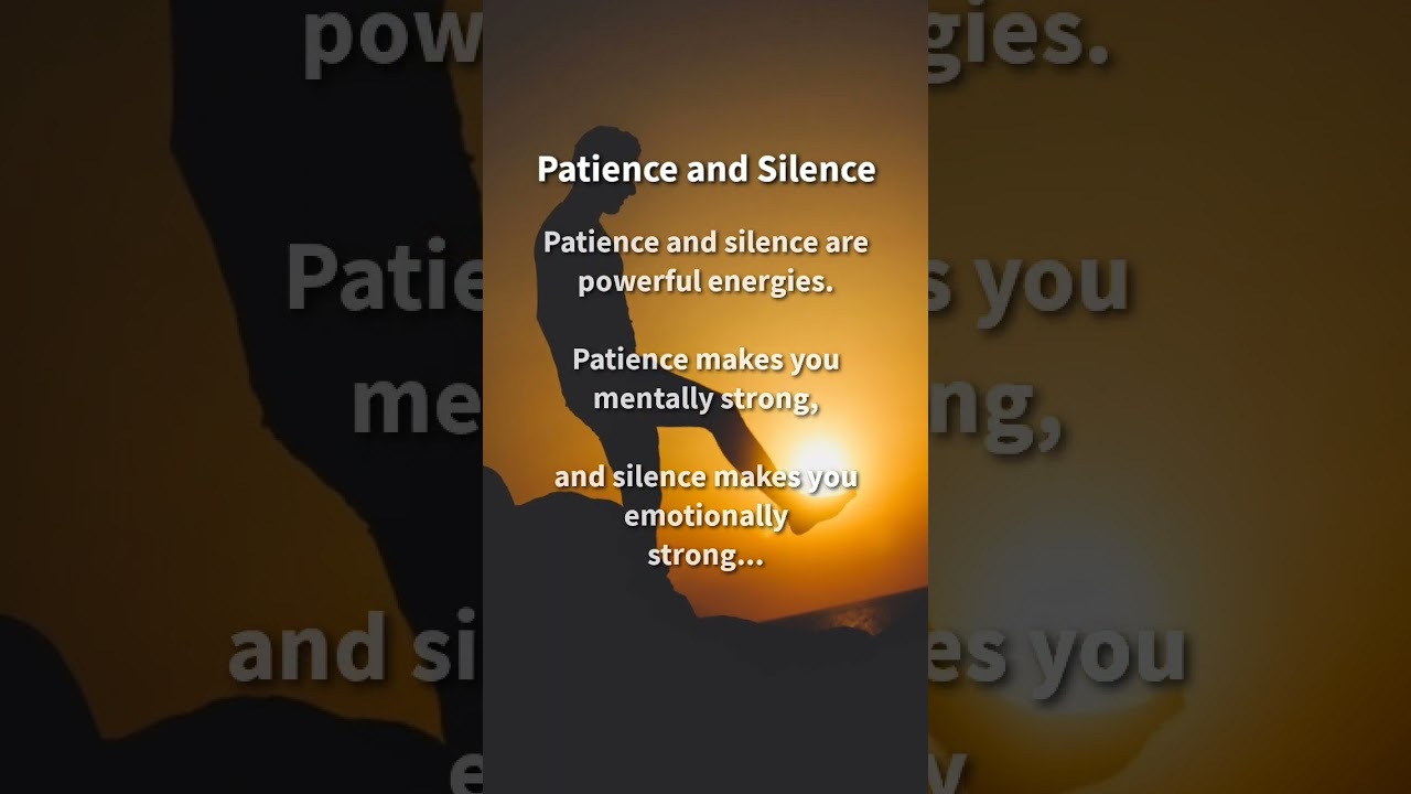 Patience and silence | Patience motivation | life lesson | #shorts #quotes #motivation #status