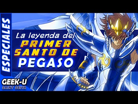 LA LEYENDA DEL PRIMER SANTO DE PEGASO