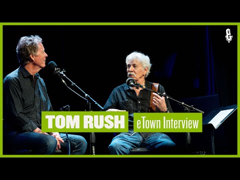 eTown On-Stage Interview - Tom Rush