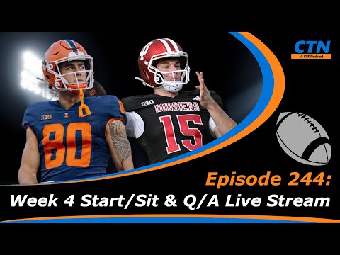 College Fantasy Football - Week 4 Start/Sits & Q/A  - Episode 244