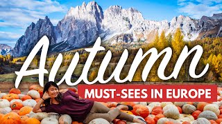 EUROPE IN THE FALL | 10 Amazing Autumn Destinations to NOT Miss in Europe!
