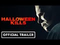 Halloween Kills - Official Final Trailer (2021) Jamie Lee Curtis, Judy Greer, Andi Matichak