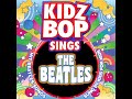 KIDZ BOP Review KIDZ BOP Sings The Beatles