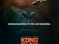 KONG SKULL ISLAND FULL MOVIE HD