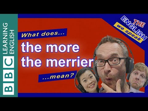 什麼叫'越多越好'？ (What does 'the more the merrier' mean?)