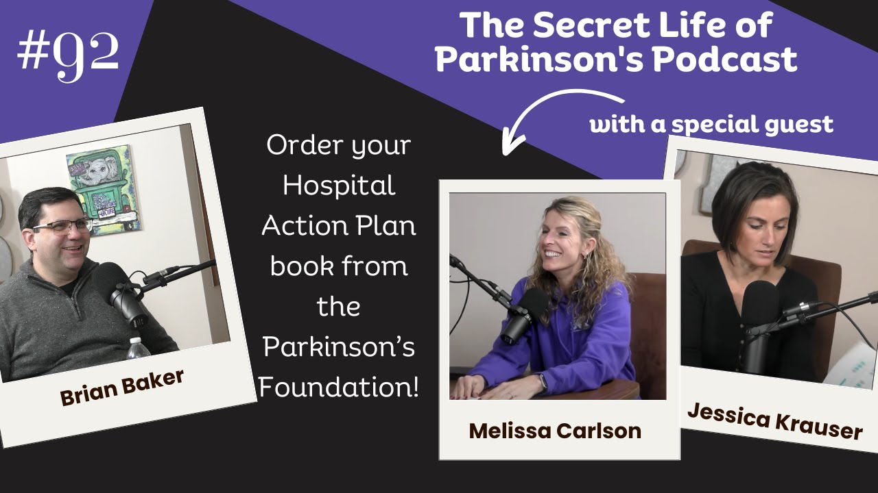 #92: Parkinson's and your Hospital Action Plan
