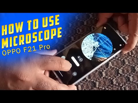 How to use Microscope in oppo f21 pro