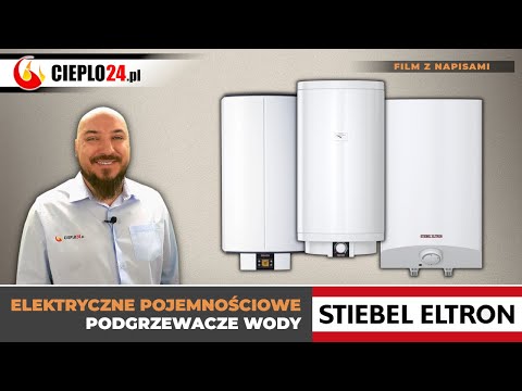 Pojemnościowe podgrzewacze Stiebel Eltron – co warto wiedzieć przed zakupem?
