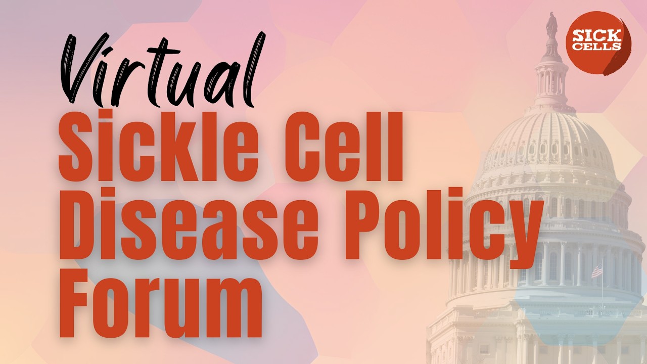 2026 Sickle Cell Disease Policy Forum: Voices to Action