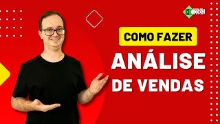 Como Fazer Análise de Vendas no Excel em 3 Formas Diferentes