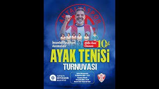 Antalya Spor Dostları Derneği 10. Yıl Metin Ünal Futbol Ayak Tenis Tur