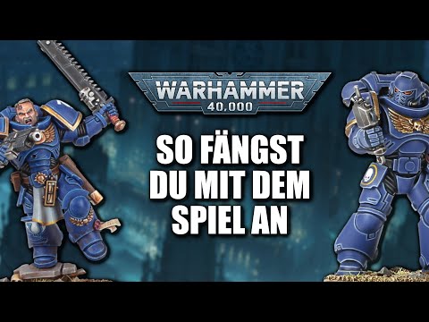 Das brauchst du um mit Warhammer 40K Tabletop anzufangen! | Tipps für Anfänger