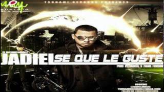 Jadiel 'El Tsunami' - Se Que Le Guste (Prod.By Radical & Frank Fusion)