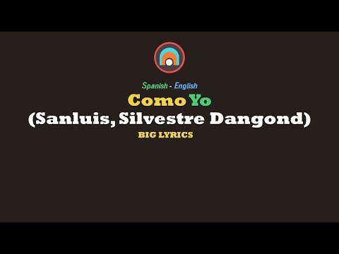 #014 || SanLuis, Silvestre Dangond - Como Yo (official video) || Learn Spanish || niomsolutionx
