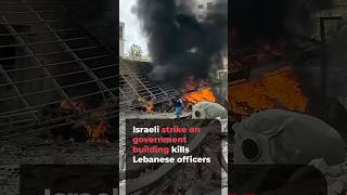 Israeli airstrike kills 13 Lebanese security officers in Nabatieh