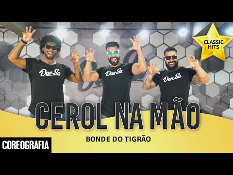 Cerol na Mão - Bonde do Tigrão - Dan-Sa / Daniel Saboya (Coreografia)