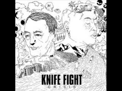 Knife Fight - Crisis (2007)