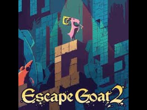 [Underrated VGM 010] Escape Goat 2: One Wish (PC OST)