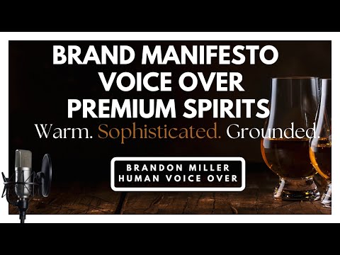 Premium Spirits Brand Manifesto Voice Over | Warm, Sophisticated Male Narration