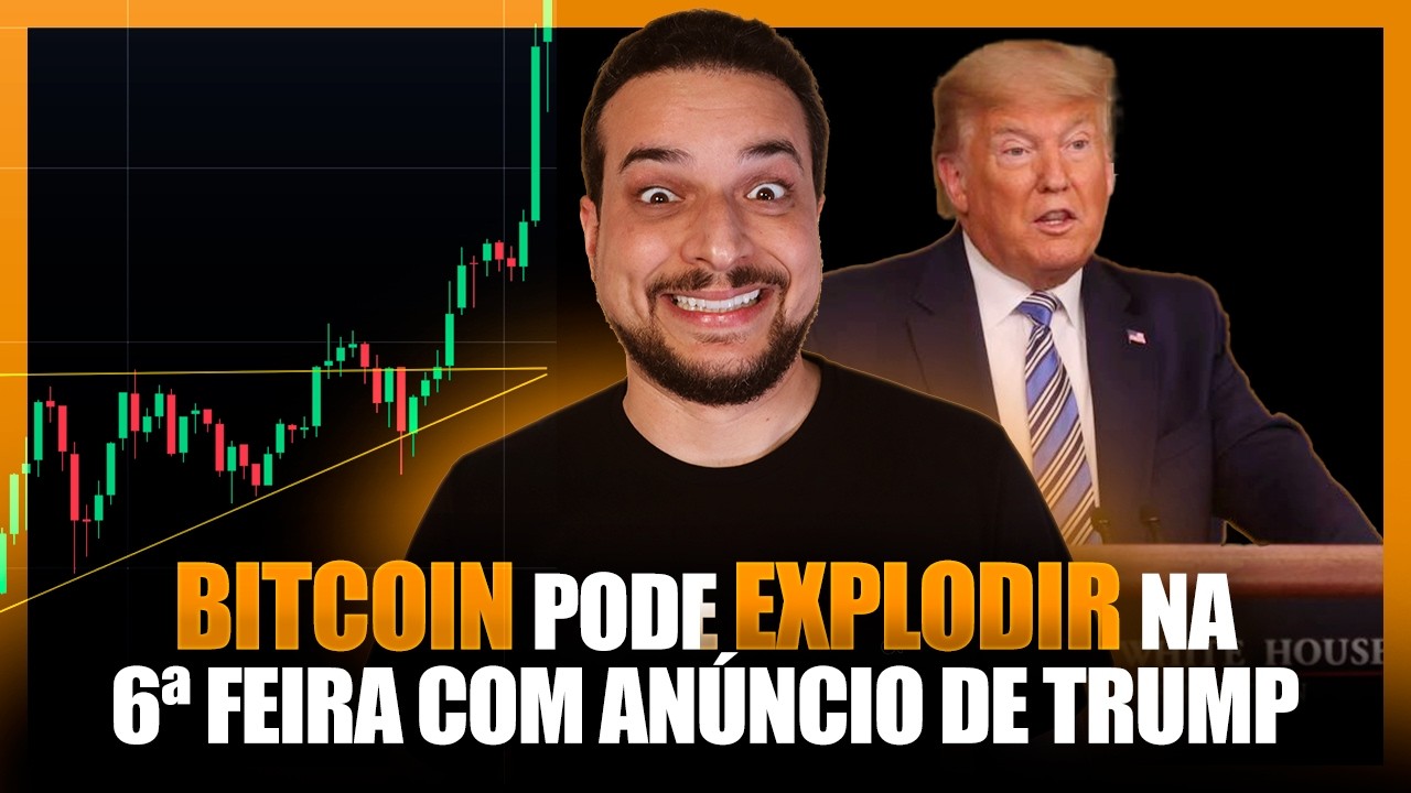 BITCOIN PODE EXPLODIR NA 6ª FEIRA COM ANÚNCIO DE TRUMP 🔥